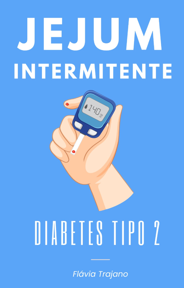 eBook Diabetyes Tipo 2 - Jejum Intermitente