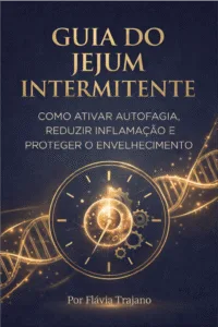 Capa do ebook Guia do Jejum Intermitente por Flávia Trajano. Design em azul escuro com elementos dourados: DNA, relógio e célula. Título em destaque: GUIA DO JEJUM INTERMITENTE.